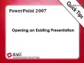 Opening an Existing PowerPoint File